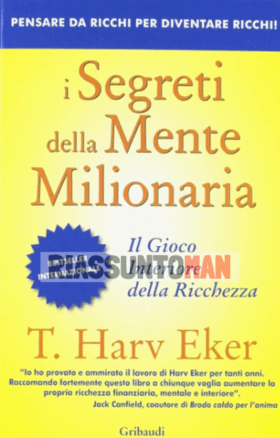 i segreti della mente milionaria riassunto soldi libro